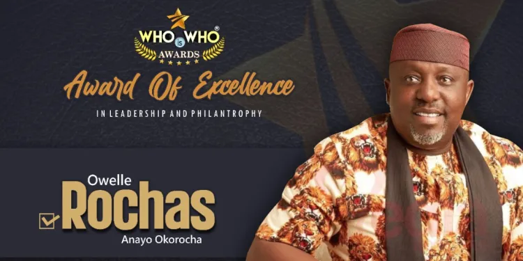 Senator Rochas Okorocha to be celebrated with an Award of Excellence in Leadership and Philanthropy